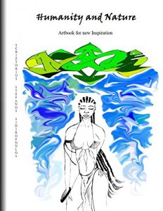 Download Humanity and Nature: Artbook for new Inspiration pdf, epub, ebook