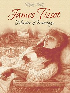 Download James Tissot: Master Drawings pdf, epub, ebook