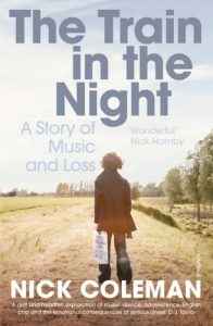Download The Train in the Night: A Story of Music and Loss pdf, epub, ebook