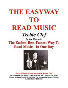 Download The Easyway to Read Music Treble Clef: The Easiest-Best-Fastest Way To Read Music – In One Day pdf, epub, ebook