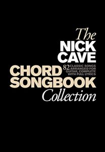 Download Nick Cave Chord Songbook Collection [Lyrics & Chords] pdf, epub, ebook