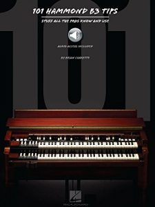 Download 101 Hammond B-3 Tips: Stuff All the Pros Know and Use pdf, epub, ebook