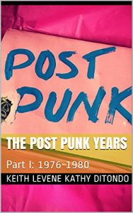 Download The Post Punk Years: Part I:  1976-1980 pdf, epub, ebook