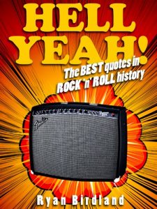 Download Hell Yeah! The best quotes in rock ‘n’ roll history pdf, epub, ebook