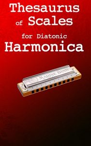 Download Thesaurus of Scales for diatonic harmonica pdf, epub, ebook