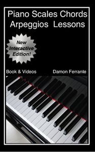 Download Piano Scales, Chords & Arpeggios Lessons with Elements of Basic Music Theory: Fun, Step-By-Step Guide for Beginner to Advanced Levels (Book & Streaming Videos) pdf, epub, ebook