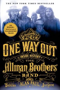 Download One Way Out: The Inside History of the Allman Brothers Band pdf, epub, ebook