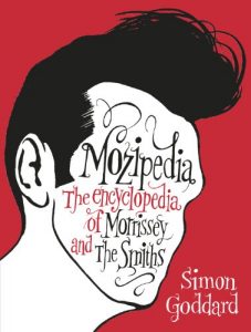 Download Mozipedia: The Encyclopaedia of Morrissey and the Smiths pdf, epub, ebook