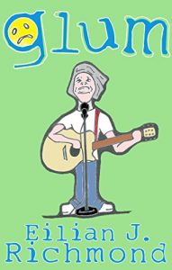 Download Glum: A story of music, love and mental illness… but not necessarily in that order. pdf, epub, ebook
