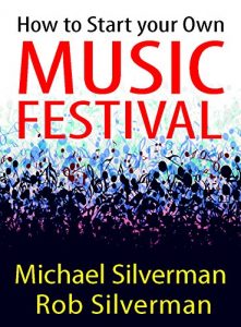 Download How to Start Your Own Music Festival pdf, epub, ebook