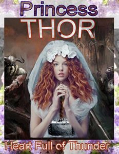 Download Heart Full of Thunder: Princess Thor of Asgard pdf, epub, ebook