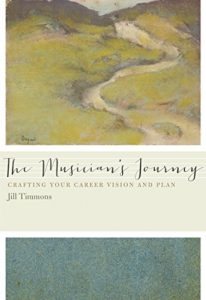 Download The Musician’s Journey: Crafting Your Career Vision and Plan pdf, epub, ebook