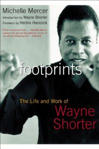Download Footprints: The Life and Work of Wayne Shorter pdf, epub, ebook