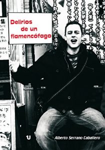 Download Delirios de un Flamencófago (Spanish Edition) pdf, epub, ebook