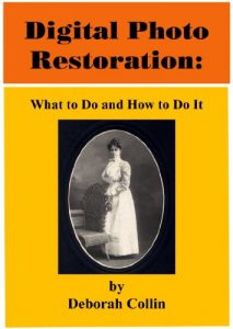 Download Digital Photo Restoration: What to Do and How to Do It pdf, epub, ebook