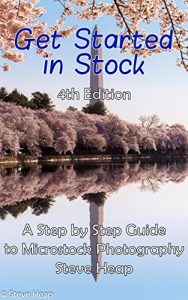 Download Getting Started in Stock: 2017 Edition of the guide to microstock photography pdf, epub, ebook