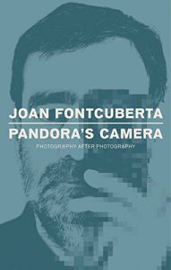 Download Pandora’s Camera: Photogr@phy After Photography pdf, epub, ebook