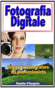 Download Fotografia digitale (Italian Edition) pdf, epub, ebook