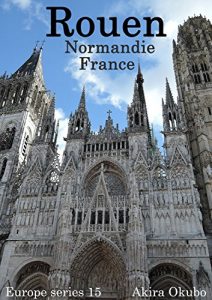 Download Rouen photo book, Normandy France (99 photos) : Europe series 15 pdf, epub, ebook