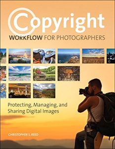 Download Copyright Workflow for Photographers: Protecting, Managing, and Sharing Digital Images pdf, epub, ebook