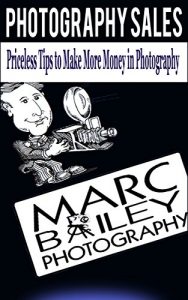Download PHOTOGRAPHY SALES: Priceless Tips to make more Money in Photography (creative, sales, selling, business, techinique, studio, professional, money, clients, portraits, policy, procedures,) pdf, epub, ebook