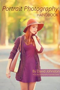 Download The Portrait Photography Handbook: Your Guide for Taking Better Portrait Photographs (Photography Essentials Series Book 3) pdf, epub, ebook