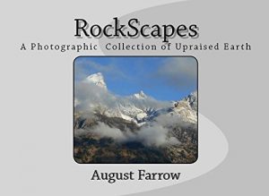 Download RockScapes: A Photographic Collection of Upraised Earth pdf, epub, ebook
