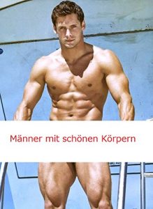 Download Männer mit schönen Körpern (German Edition) pdf, epub, ebook