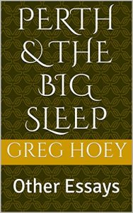 Download Perth & The Big Sleep: Other Essays pdf, epub, ebook