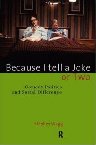 Download Because I Tell a Joke or Two: Comedy, Politics and Social Difference pdf, epub, ebook