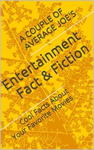 Download Entertainment Fact & Fiction: Cool Facts About Your Favorite Movies pdf, epub, ebook