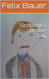 Download Schlemil’s erster Tag (German Edition) pdf, epub, ebook