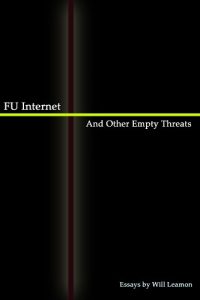 Download FU Internet (And Other Empty Threats) pdf, epub, ebook