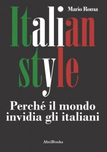 Download Italian Style. Perché il mondo invidia gli italiani (Italian Edition) pdf, epub, ebook