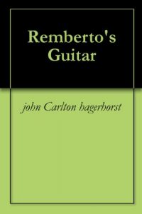 Download Remberto’s Guitar pdf, epub, ebook