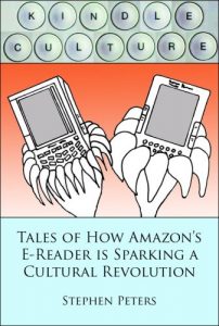Download Kindle Culture: Tales of How Amazon’s E-Reader is Sparking a Cultural Revolution pdf, epub, ebook