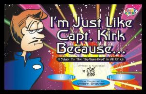 Download I’m Just Like Capt. Kirk Because… pdf, epub, ebook