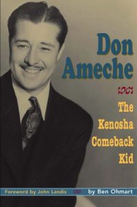 Download Don Ameche – The Kenosha Comeback Kid pdf, epub, ebook