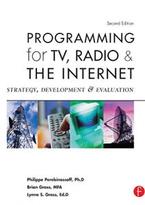 Download Programming for TV, Radio & The Internet: Strategy, Development & Evaluation pdf, epub, ebook