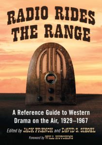 Download Radio Rides the Range: A Reference Guide to Western Drama on the Air, 1929-1967 pdf, epub, ebook