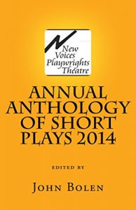 Download New Voices Playwrights Theatre Annual Anthology of Short Plays 2014 pdf, epub, ebook