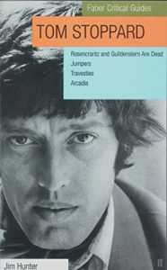 Download Tom Stoppard: Faber Critical Guide: “Rosencrantz and Guildenstern Are Dead”, “Jumpers”, “Travesties”, “Arcadia” (Faber Critical Guides) pdf, epub, ebook