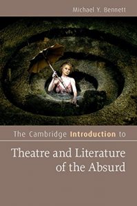 Download The Cambridge Introduction to Theatre and Literature of the Absurd (Cambridge Introductions to Literature) pdf, epub, ebook