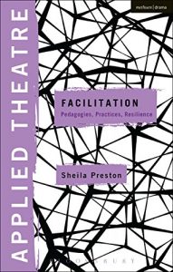 Download Applied Theatre: Facilitation: Pedagogies, Practices, Resilience pdf, epub, ebook