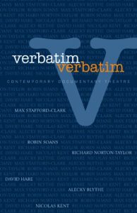 Download Verbatim: Contemporary Documentary Theatre: Techniques in Contemporary Documentary Theatre pdf, epub, ebook