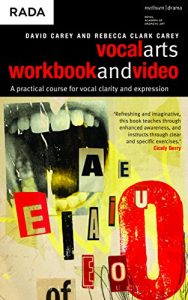 Download The Vocal Arts Workbook + video: A Practical Course for Vocal Clarity and Expression (Performance Books) pdf, epub, ebook
