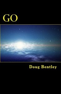 Download GO: 21st Century Existentialism In An Absurdist Theme pdf, epub, ebook