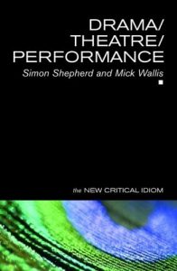 Download Drama/Theatre/Performance (The New Critical Idiom) pdf, epub, ebook