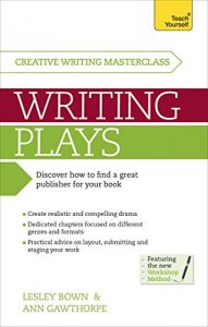 Download Masterclass: Writing Plays: How to create realistic and compelling drama and get your work performed (Teach Yourself: Writing) pdf, epub, ebook