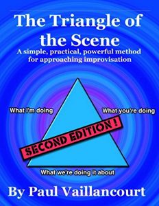 Download The Triangle of the Scene: A simple, practical, powerful method for approaching improvisation pdf, epub, ebook